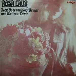 Horst Krüger Und Waltraud Lewin - Rock-Oper: Rosa Laub FLAC