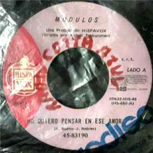 Modulos - No Quiero Pensar En Ese Amor / Mari, Mari, Mari FLAC