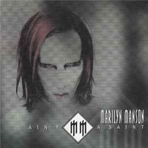 Marilyn Manson - Ain't A Saint FLAC
