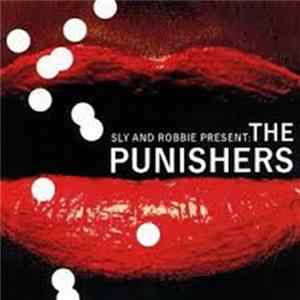 Sly & Robbie - Sly & Robbie Present The Punishers FLAC