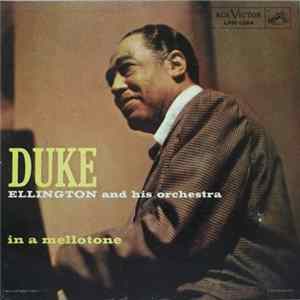 Duke Ellington And His Orchestra - In A Mellotone FLAC