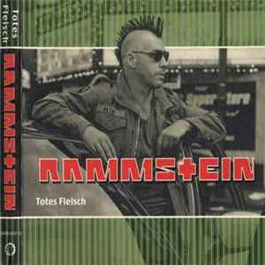 Rammstein - Totes Fleisch FLAC
