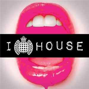 Various - I Love House FLAC