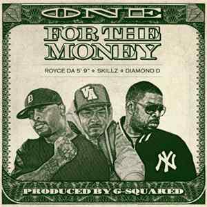Royce Da 5'9", Skillz, Diamond D - One For The Money FLAC