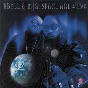 Eightball & M.J.G. - Space Age 4 Eva FLAC