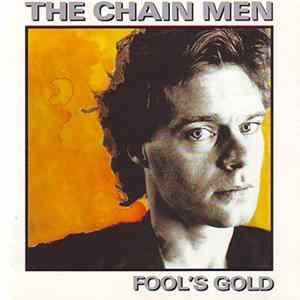 The Chain Men - Fool's Gold FLAC