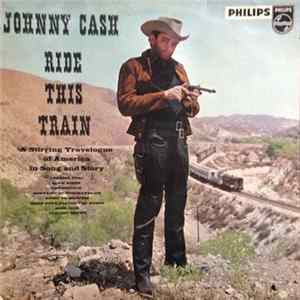 Johnny Cash - Ride This Train FLAC