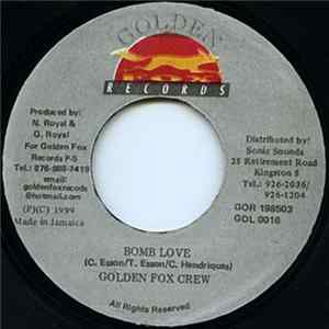 Golden Fox Crew - Bomb Love FLAC