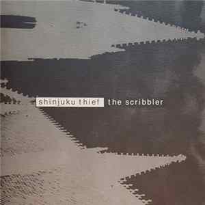 Shinjuku Thief - The Scribbler FLAC