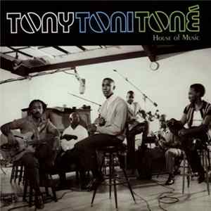 Tony Toni Toné - House Of Music FLAC