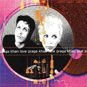Praga Khan - Love FLAC