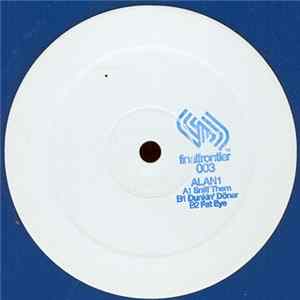 Alan1 - Sniff Them / Dunkin' Döner / Fat Eye FLAC