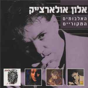 אלון אולארצ'יק - האלבומים המקוריים = Original Albums FLAC