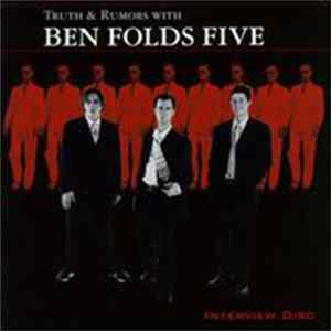 Ben Folds Five - Truth & Rumors With Ben Folds Five FLAC