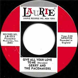 Gerry And The Pacemakers - Give All Your Love To Me FLAC