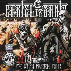 Cartel De Santa - Me Atizo Macizo Tour FLAC