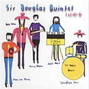 Sir Douglas Quintet - 1+1+1=4 FLAC