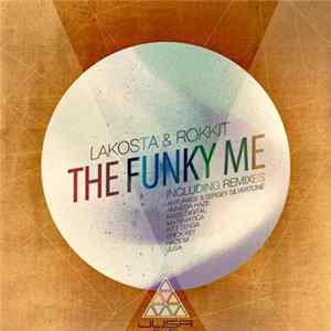Lakosta & Rokkit - The Funky Me FLAC