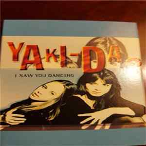 Yaki-Da - I Saw You Dancing FLAC