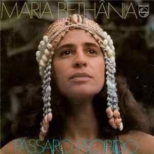 Maria Bethânia - Pássaro Proibido FLAC