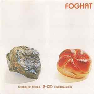Foghat - Rock 'N' Roll / Energized FLAC