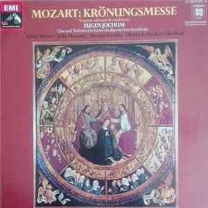 Mozart, Symphonie-Orchester Des Bayerischen Rundfunks, Eugen Jochum - Krönungsmesse - Vesperae Solennes De Confessore FLAC
