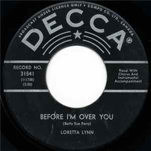 Loretta Lynn - Before I'm Over You / Where Were You FLAC