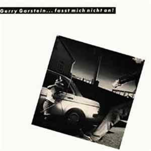Gerry Garstein - Fasst Mich Nicht An ! FLAC