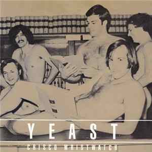 Yeast - Crisco Wristwatch FLAC