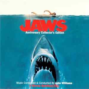 John Williams - Jaws (Anniversary Collector's Edition) FLAC