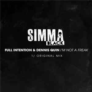 Full Intention & Dennis Quin - I'm Not A Freak FLAC