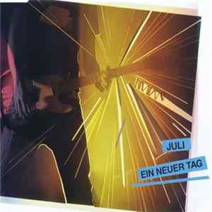 Juli - Ein Neuer Tag FLAC