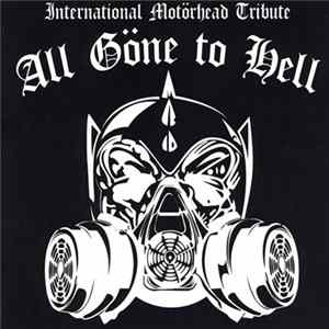 Various - International Motörhead Tribute - All Göne To Hell FLAC