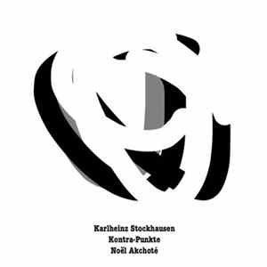 Noël Akchoté, Karlheinz Stockhausen - Kontra-Punkte (*Varians) FLAC