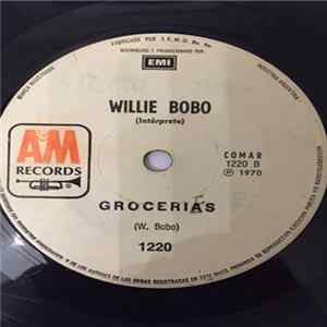Willie Bobo - Grocerias / Hey, Nena FLAC