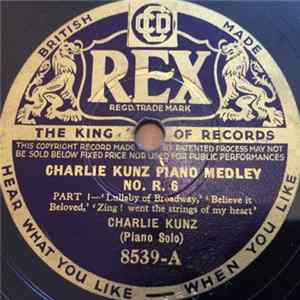Charlie Kunz - Charlie Kunz Piano Medley No. R. 6 FLAC