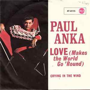 Paul Anka - Love (Makes The World Go 'Round) FLAC