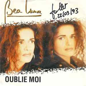 Bea Luna - Oublie Moi FLAC