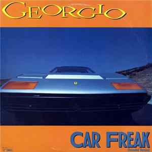 Georgio - Car Freak FLAC