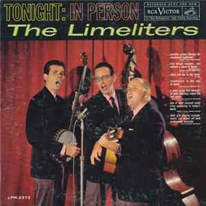 The Limeliters - Tonight, In Person FLAC