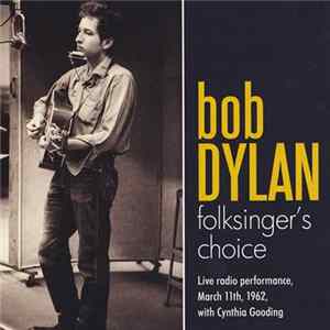 Bob Dylan - Folksinger's Choice FLAC