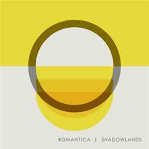 Romantica - Shadowlands FLAC