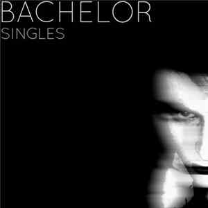 Bachelor - Singles FLAC