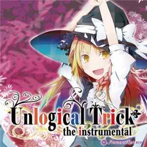 Various - Unlogical Trick The Instrumental FLAC