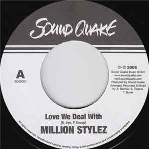 Million Stylez - Love We Deal With FLAC