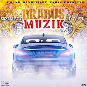 Sazamyzy & Hype - Brabus Muzik FLAC