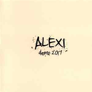 Alexi - Demo 2017 FLAC