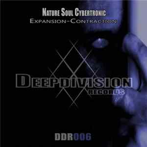 Nature Soul Cybertronic - Expansion / Contraction FLAC