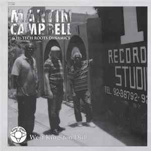Martin Campbell & Hi Tech Roots Dynamics - West Kingston Dub FLAC
