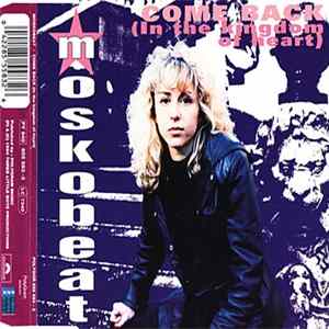 Moskobeat - Come Back (In The Kingdom Of Heart) FLAC